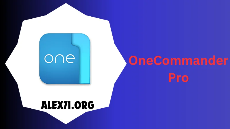 OneCommander Pro Downloaded 2024